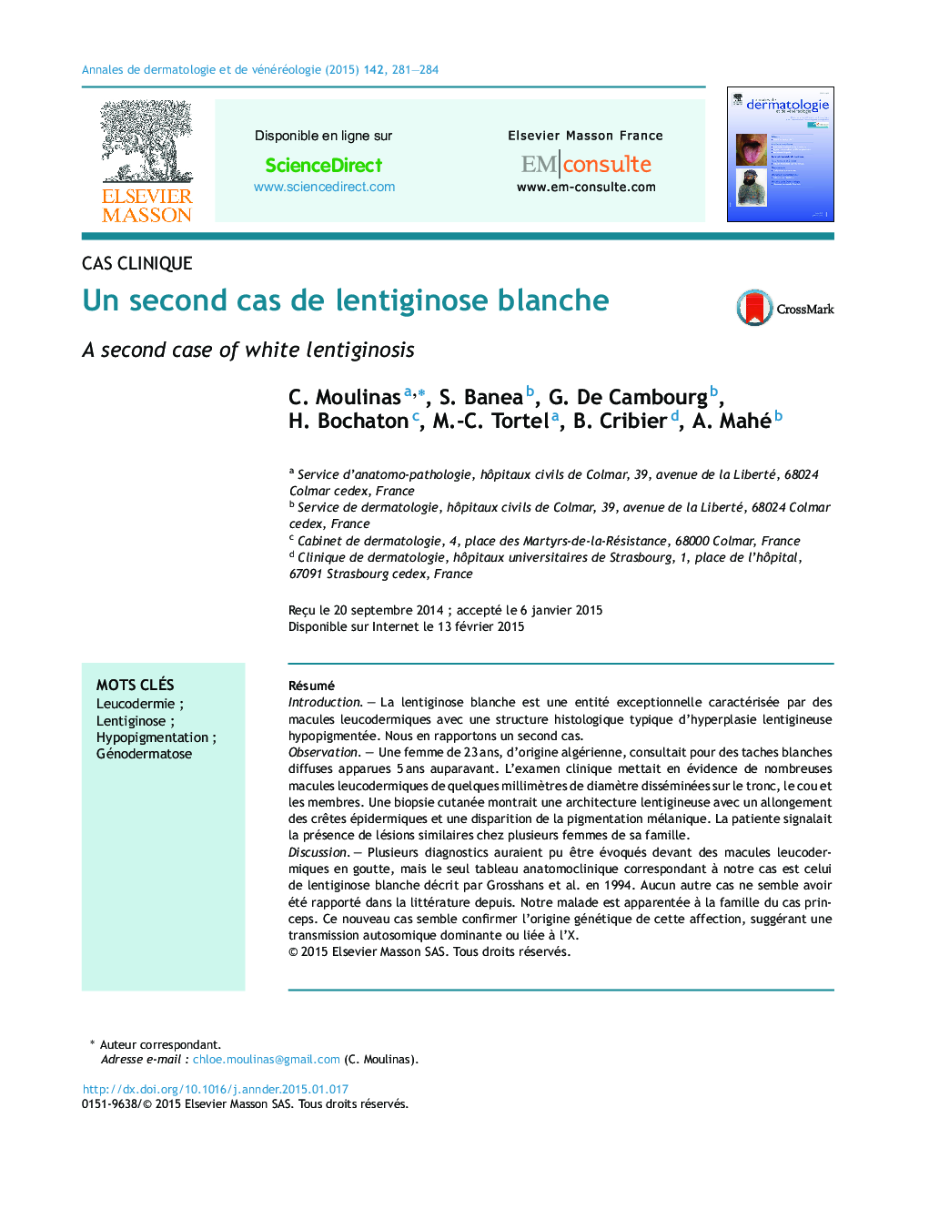 Un second cas de lentiginose blanche