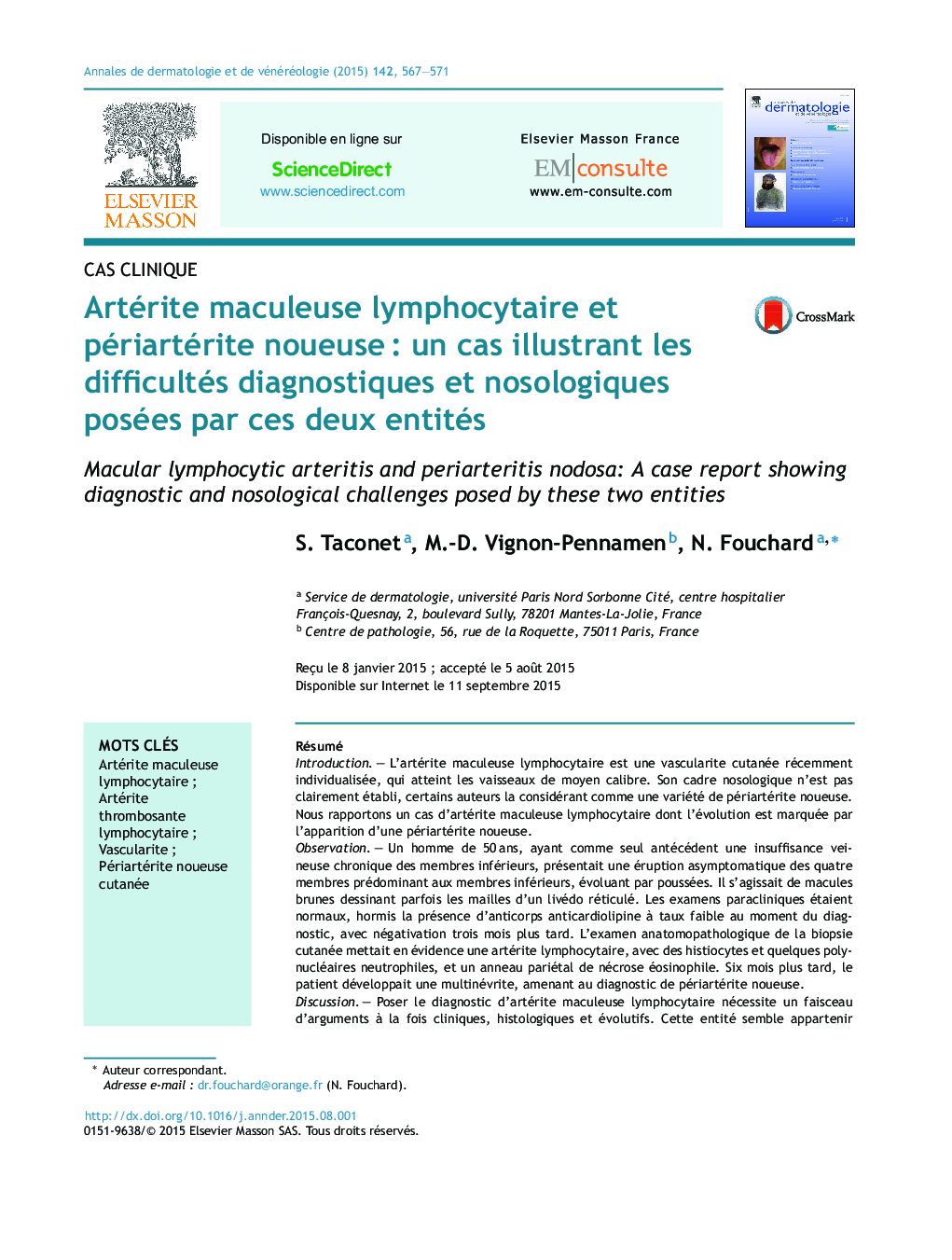 Artérite maculeuse lymphocytaire et périartérite noueuseÂ : un cas illustrant les difficultés diagnostiques et nosologiques posées par ces deux entités