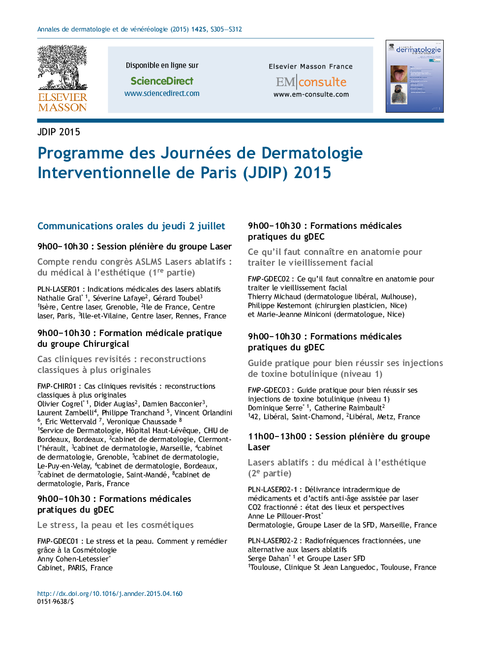 Programme des Journées de dermatologie interventionnelle de Paris (JDIP) 2015