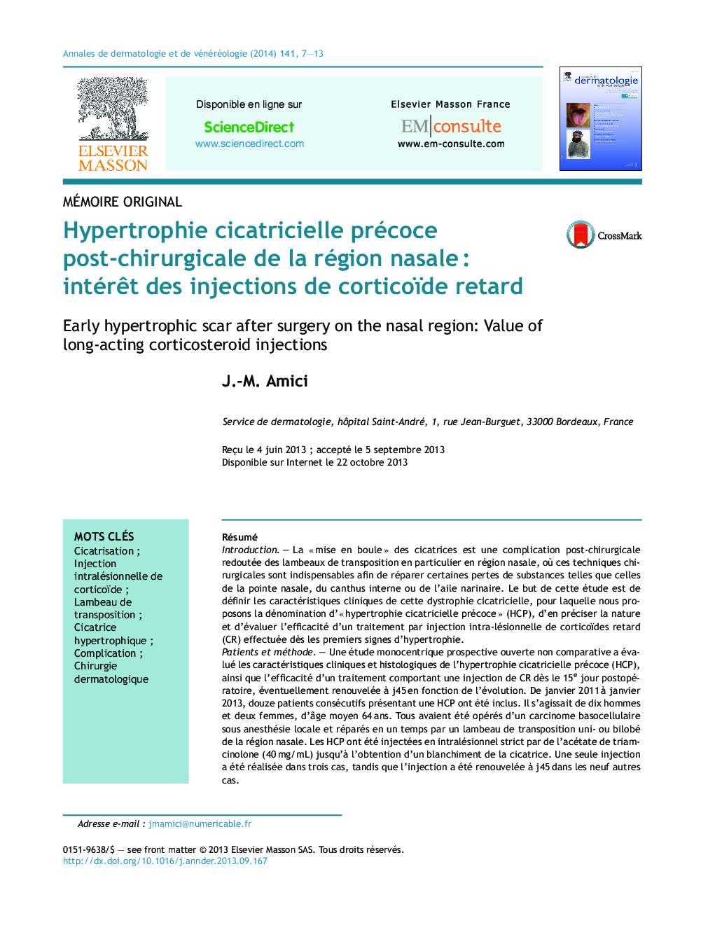 عکس صفحه اول مقاله: Hypertrophie cicatricielle précoce post-chirurgicale de la région nasale : intérêt des injections de corticoïde retard Hypertrophie cicatricielle précoce post-chirurgicale de la région nasale : intérêt des injections de corticoïde retard