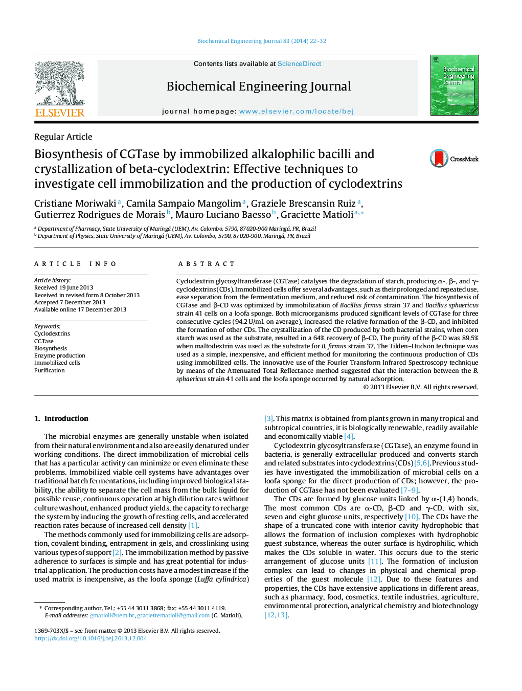 Biosynthesis of CGTase by immobilized alkalophilic bacilli and crystallization of beta-cyclodextrin: Effective techniques to investigate cell immobilization and the production of cyclodextrins