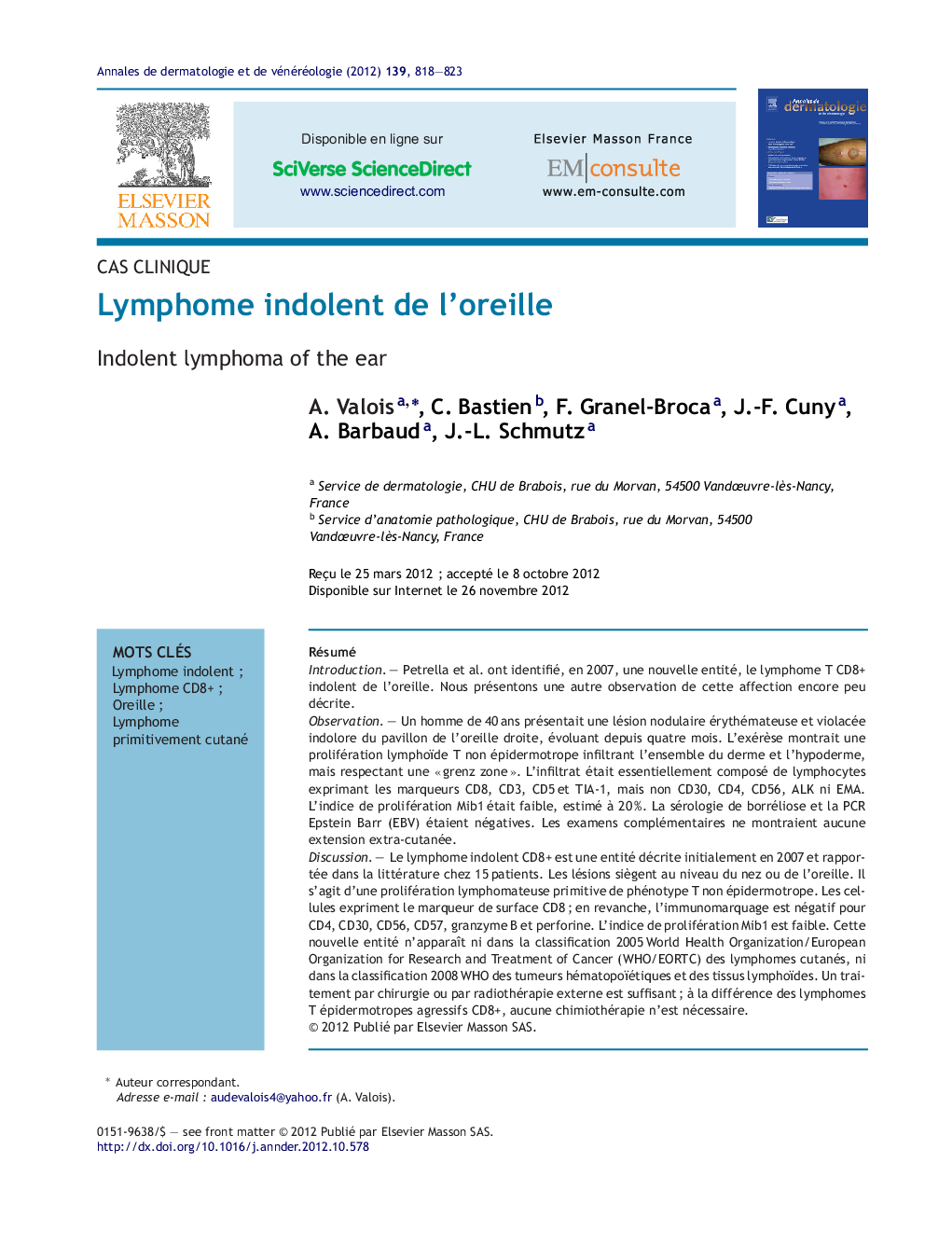 Lymphome indolent de l'oreille