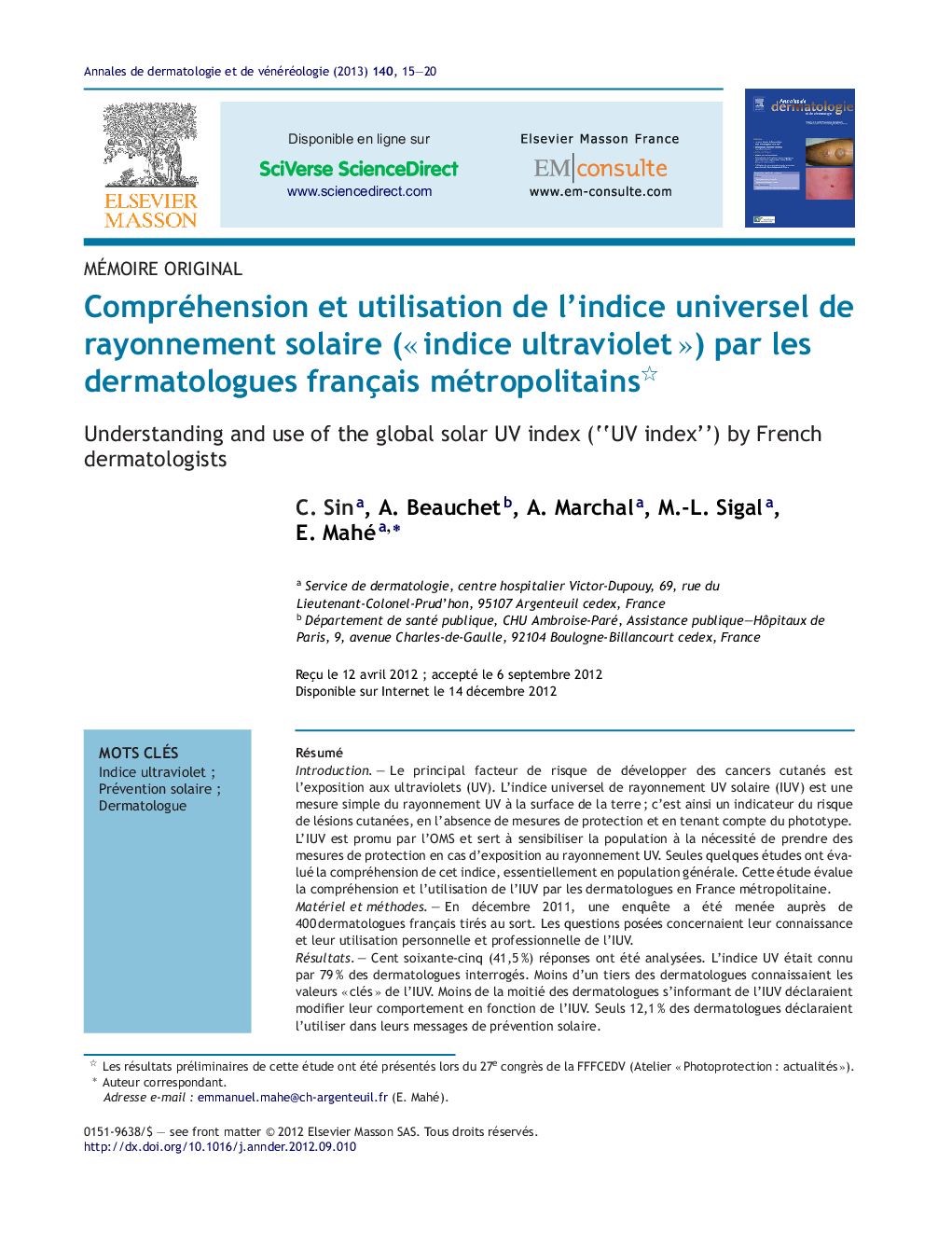 Compréhension et utilisation de l'indice universel de rayonnement solaire (Â«Â indice ultravioletÂ Â») par les dermatologues français métropolitains