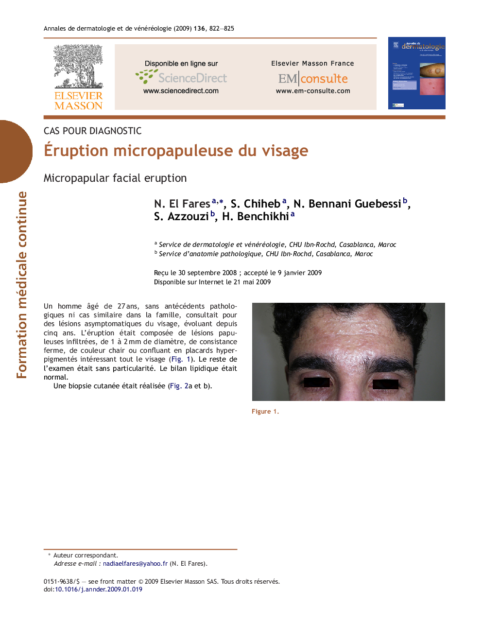 Ãruption micropapuleuse du visage