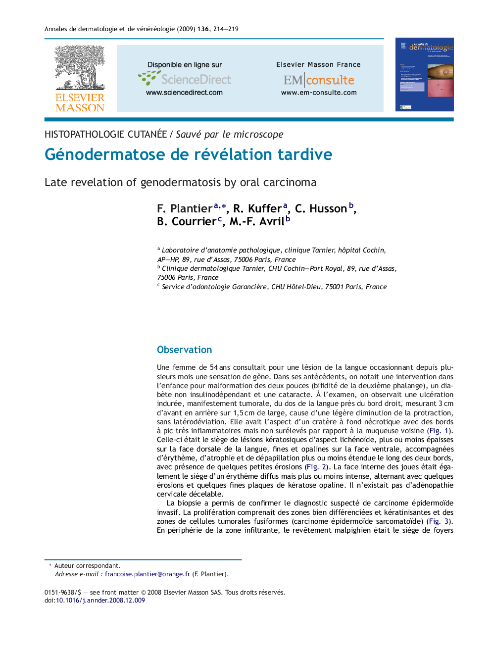 Génodermatose de révélation tardive