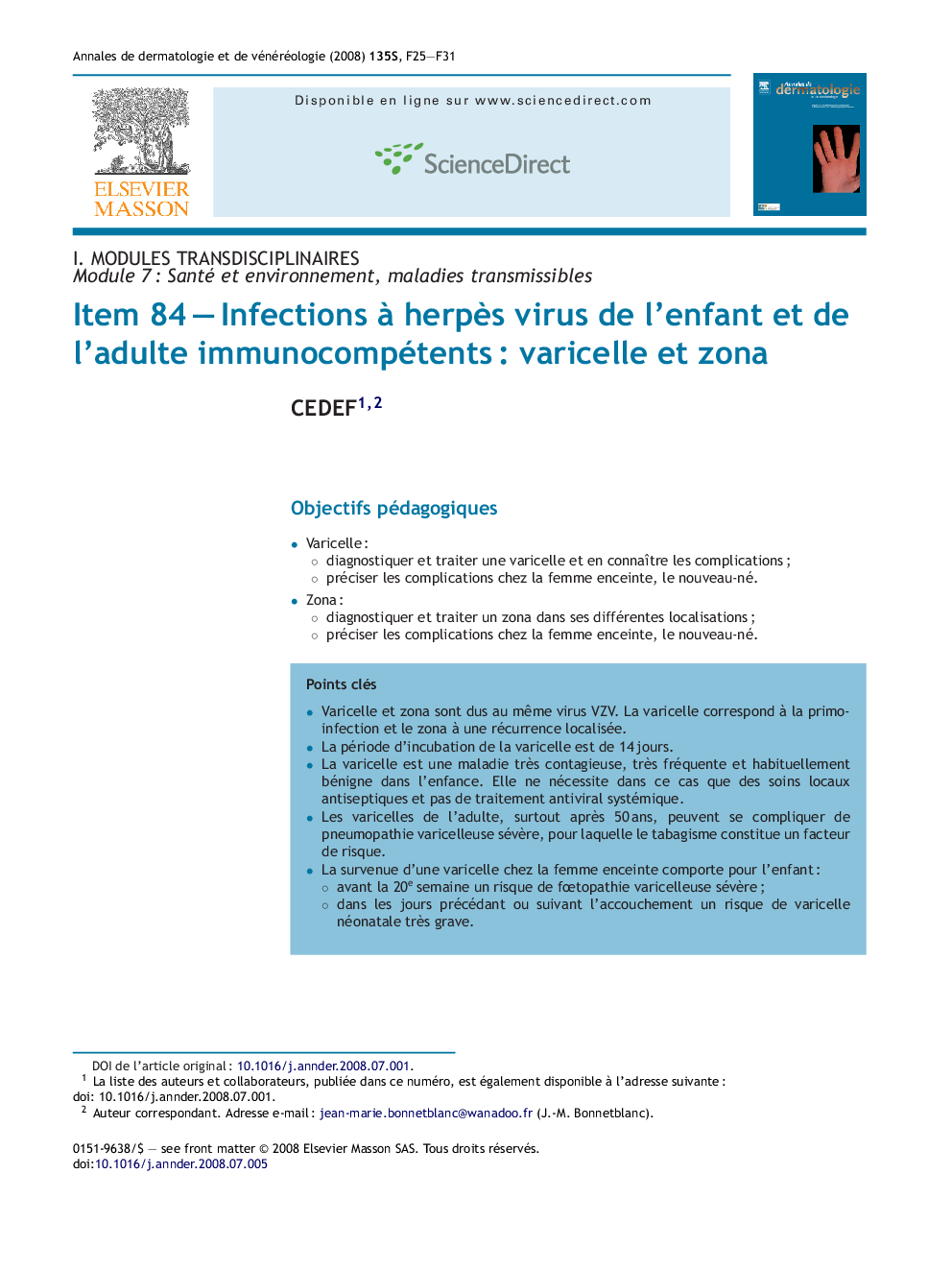 عکس صفحه اول مقاله: Item 84 - Infections à herpès virus de l'enfant et de l'adulte immunocompétents : varicelle et zona Item 84 - Infections à herpès virus de l'enfant et de l'adulte immunocompétents : varicelle et zona