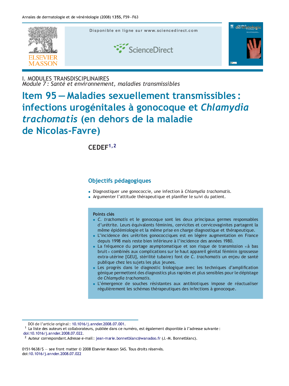 Item 95Â -Â Maladies sexuellement transmissiblesÂ : infections urogénitales Ã  gonocoque et Chlamydia trachomatis (en dehors de la maladie de Nicolas-Favre)
