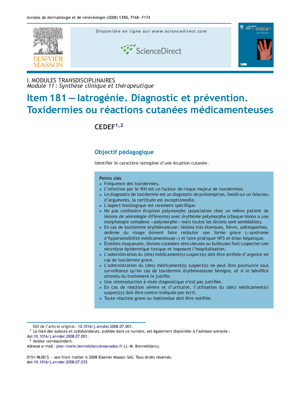 ItemÂ 181Â -Â Iatrogénie. Diagnostic et prévention. Toxidermies ou réactions cutanées médicamenteuses