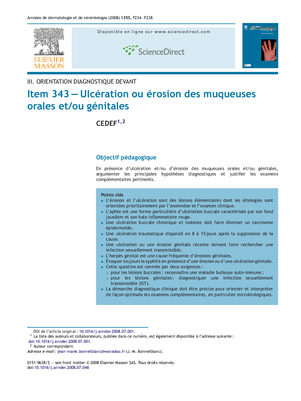Item 343Â -Â Ulcération ou érosion des muqueuses orales et/ou génitales