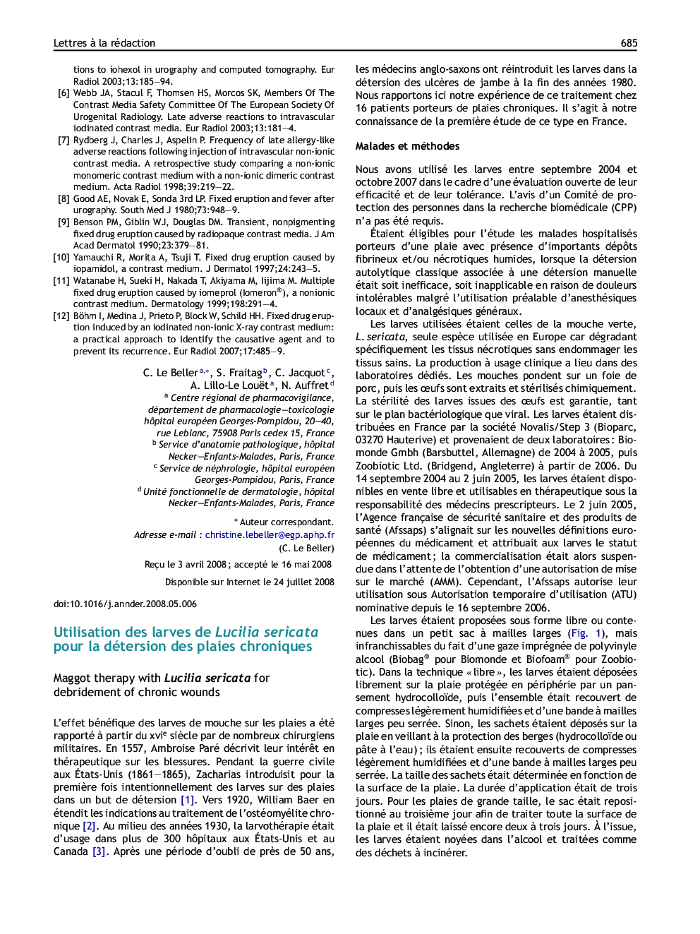 Utilisation des larves de Lucilia sericata pour la détersion des plaies chroniques