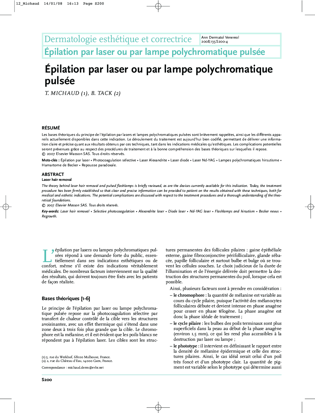 Épilation par laser ou par lampe polychromatique pulsée