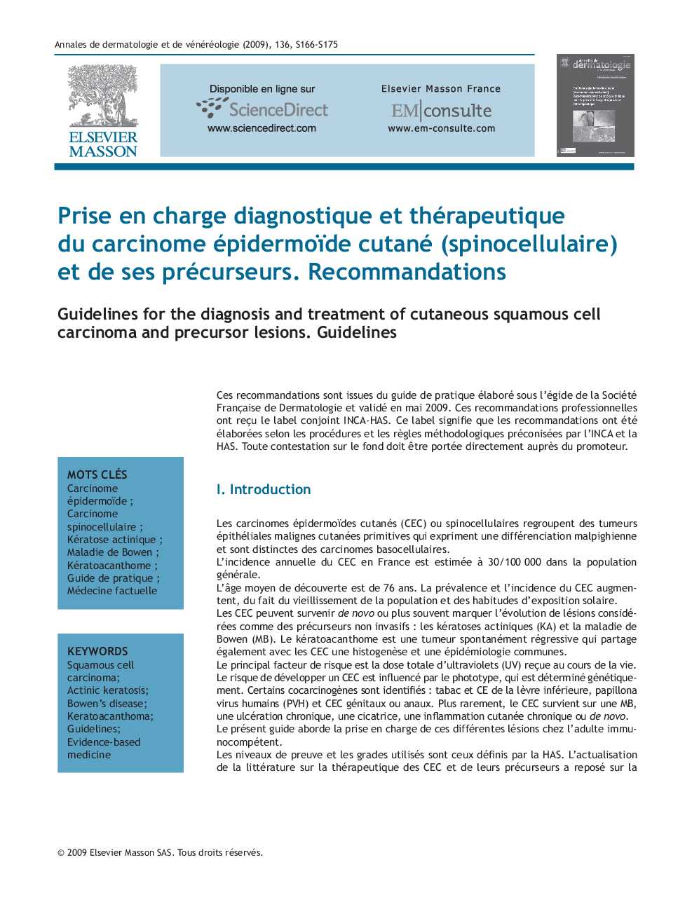 Prise en charge diagnostique et thérapeutique du carcinome épidermoïde cutané (spinocellulaire) et de ses précurseurs. Recommandations