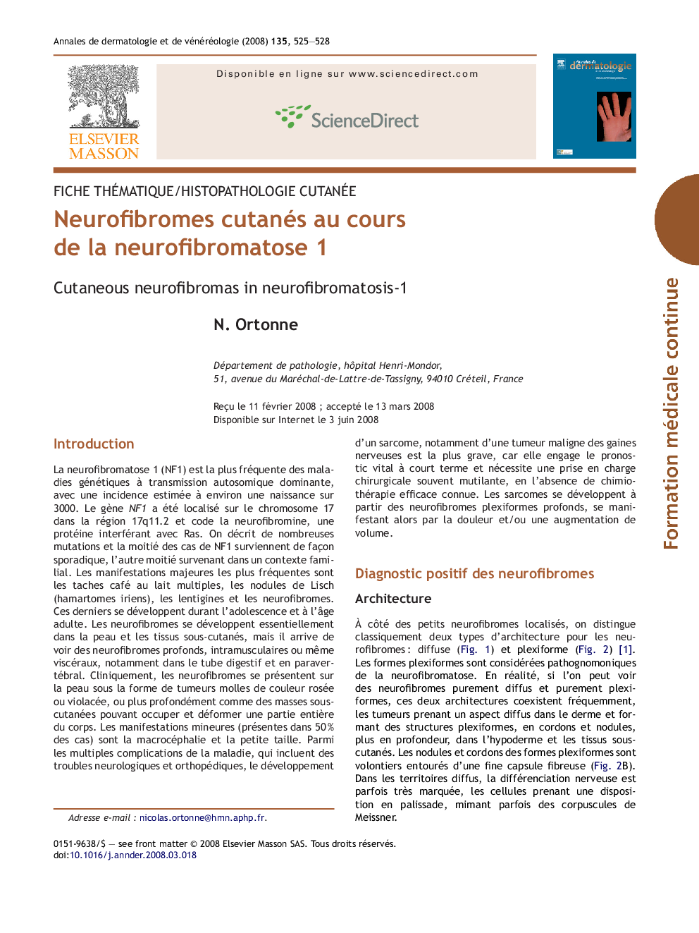 Neurofibromes cutanés au cours de la neurofibromatose 1