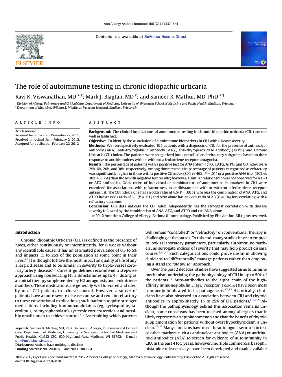 The role of autoimmune testing in chronic idiopathic urticaria