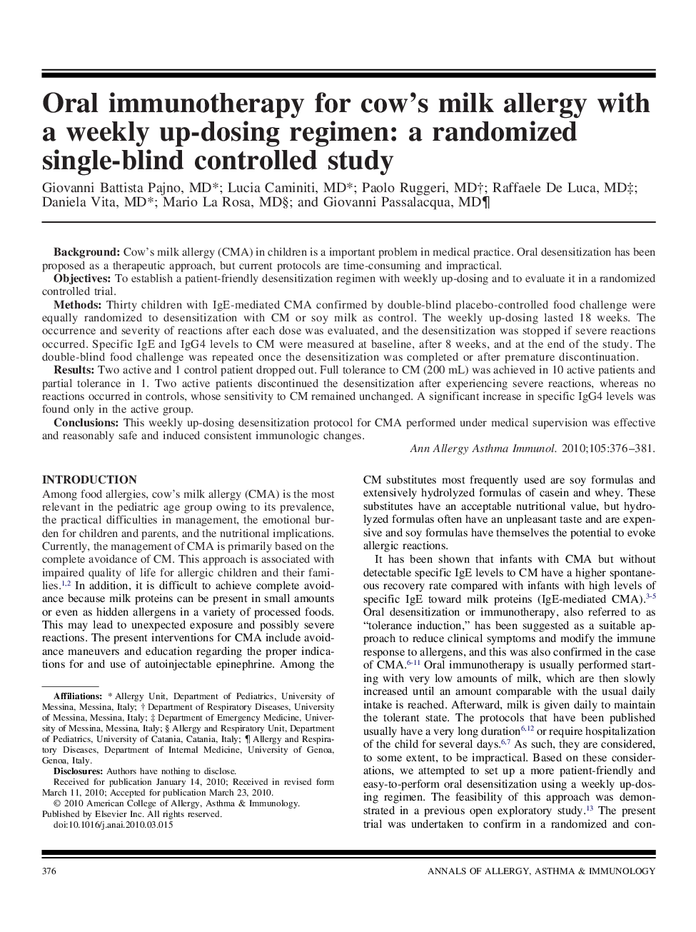 Oral immunotherapy for cow's milk allergy with a weekly up-dosing regimen: a randomized single-blind controlled study