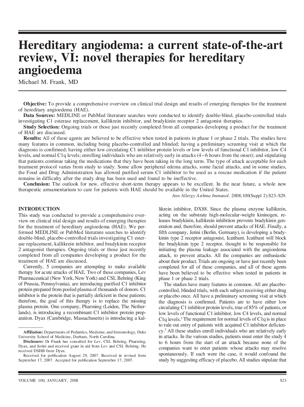 Hereditary angiodema: a current state-of-the-art review, VI: novel therapies for hereditary angioedema