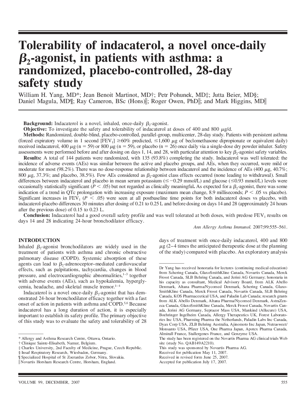 Tolerability of indacaterol, a novel once-daily Î²2-agonist, in patients with asthma: a randomized, placebo-controlled, 28-day safety study