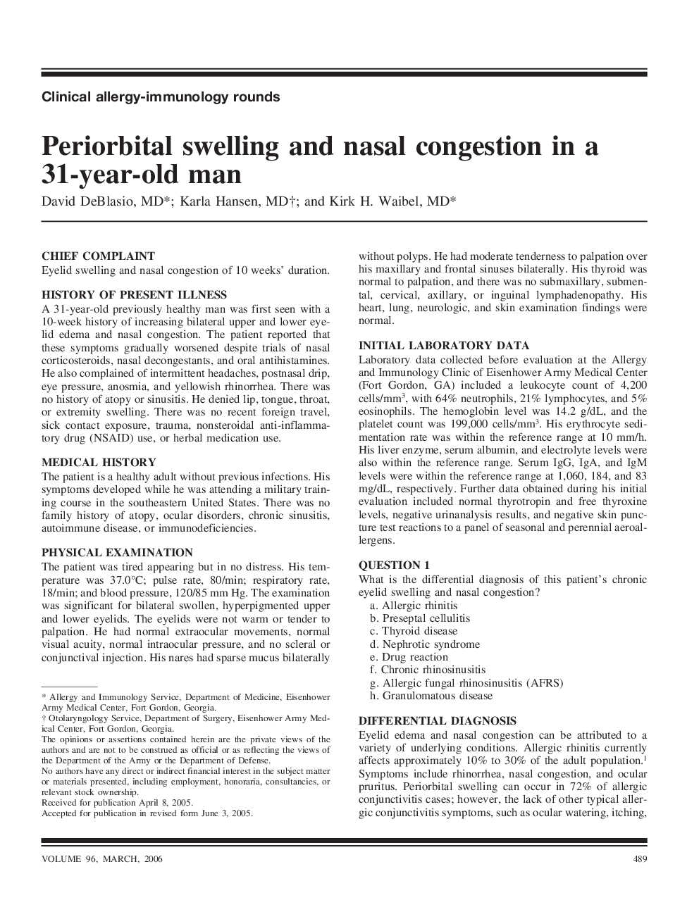 Periorbital swelling and nasal congestion in a 31-year-old man