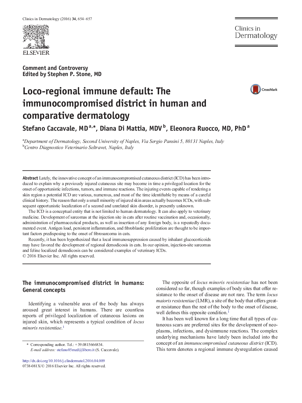 Loco-regional immune default: The immunocompromised district in human and comparative dermatology