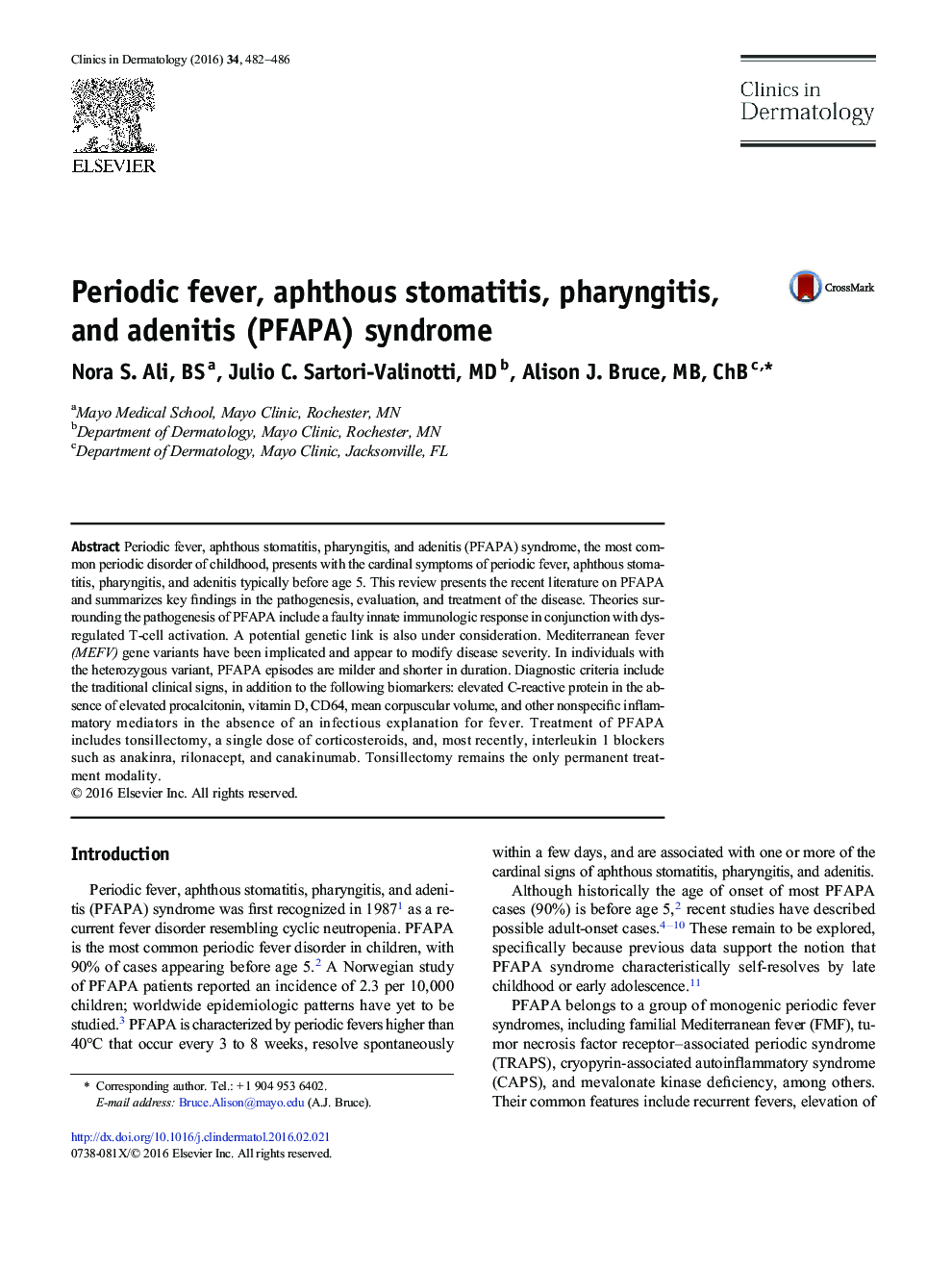 Periodic fever, aphthous stomatitis, pharyngitis, and adenitis (PFAPA) syndrome