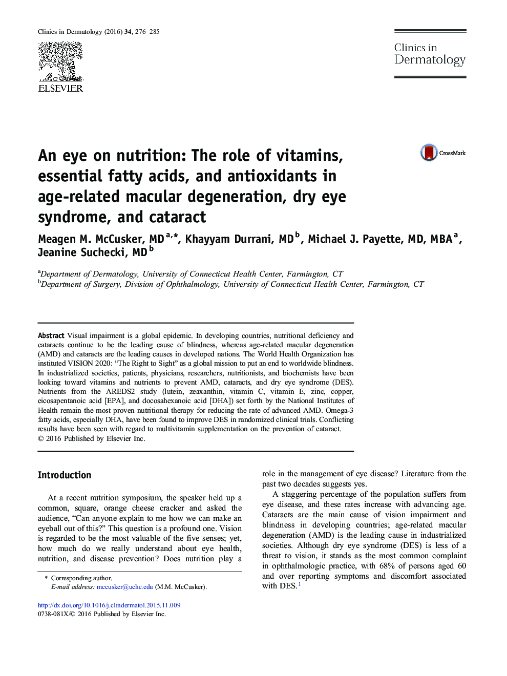 An eye on nutrition: The role of vitamins, essential fatty acids, and antioxidants in age-related macular degeneration, dry eye syndrome, and cataract