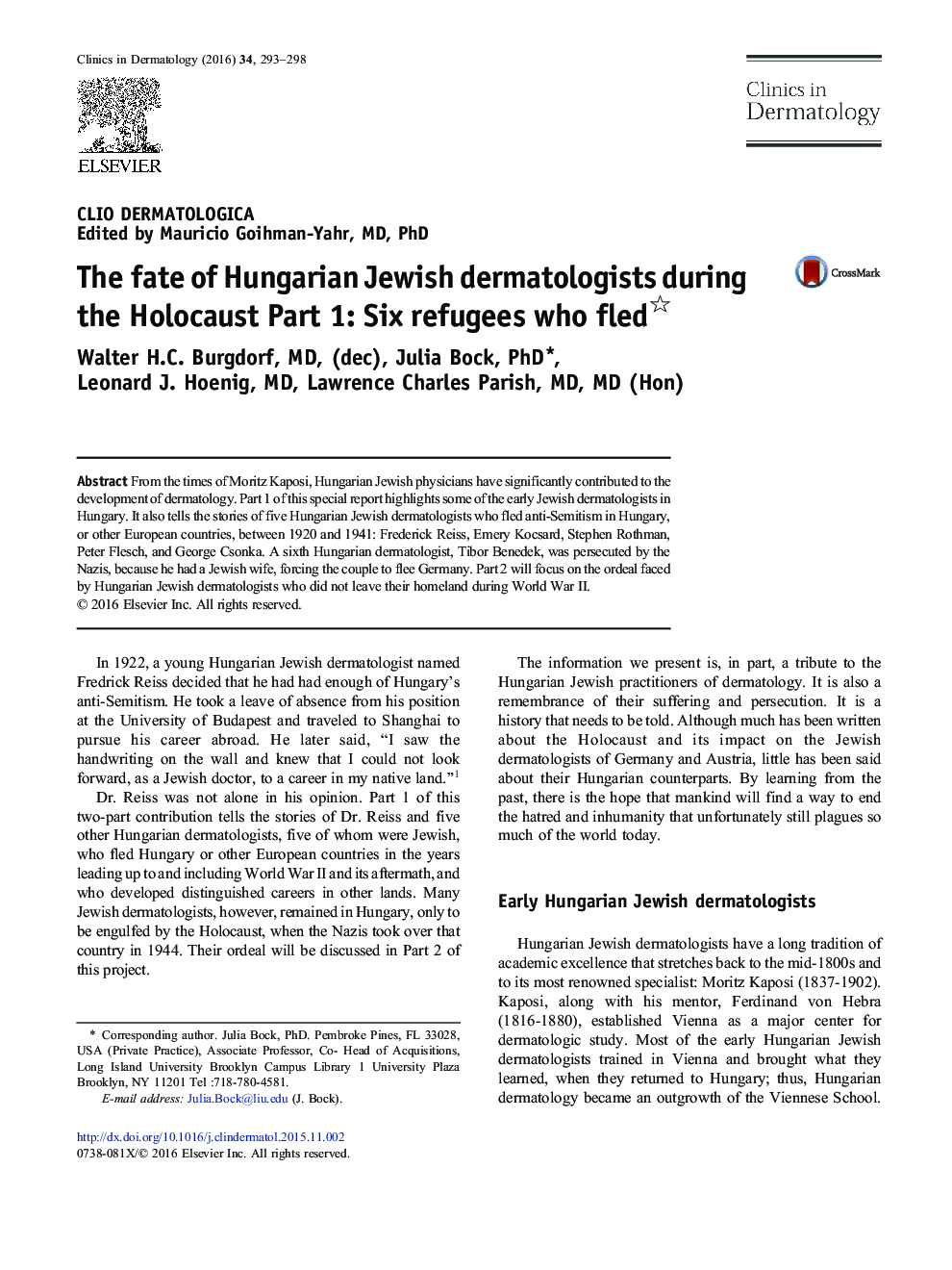 The fate of Hungarian Jewish dermatologists during the Holocaust Part 1: Six refugees who fled 
