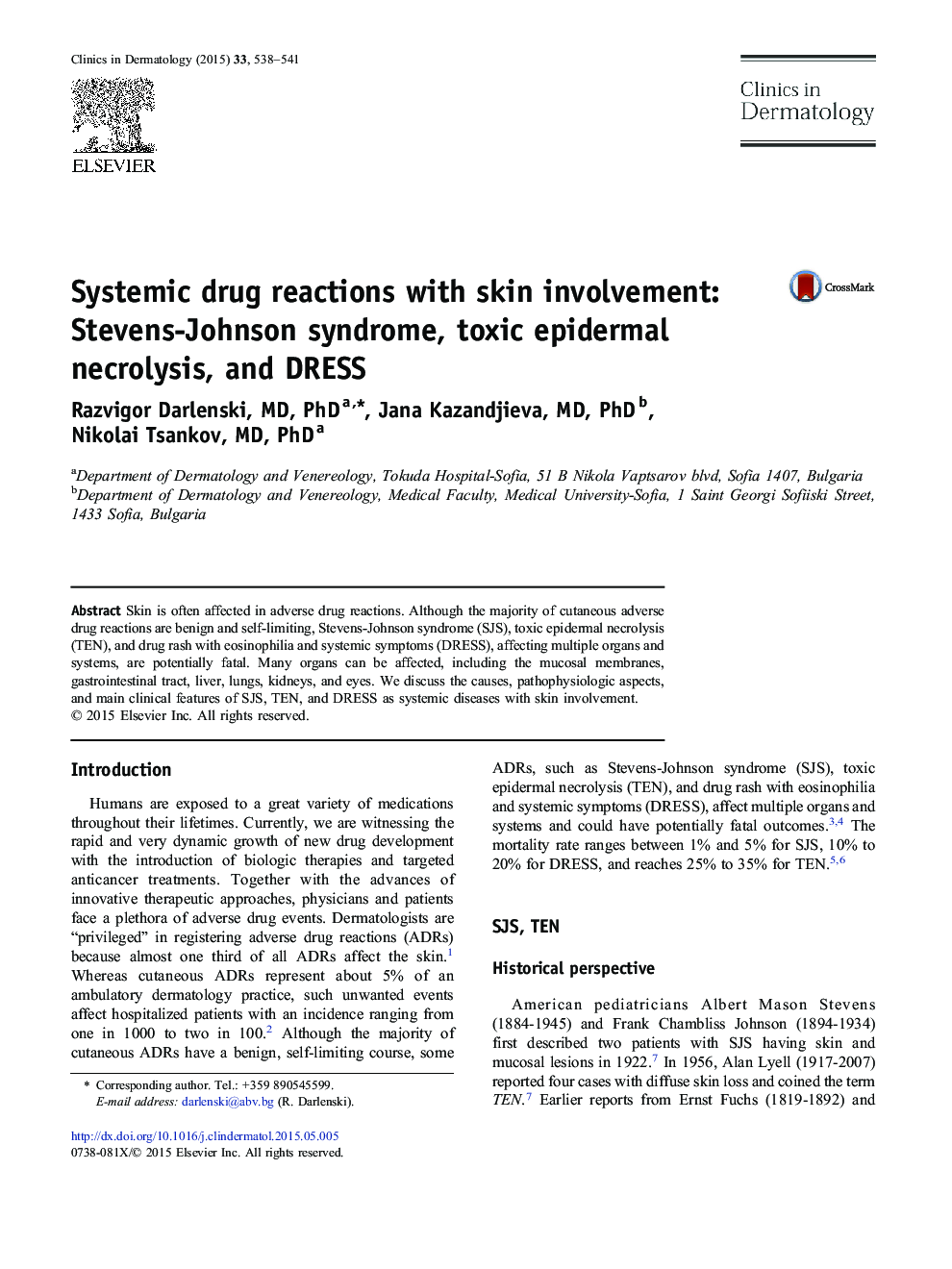 Systemic drug reactions with skin involvement: Stevens-Johnson syndrome, toxic epidermal necrolysis, and DRESS