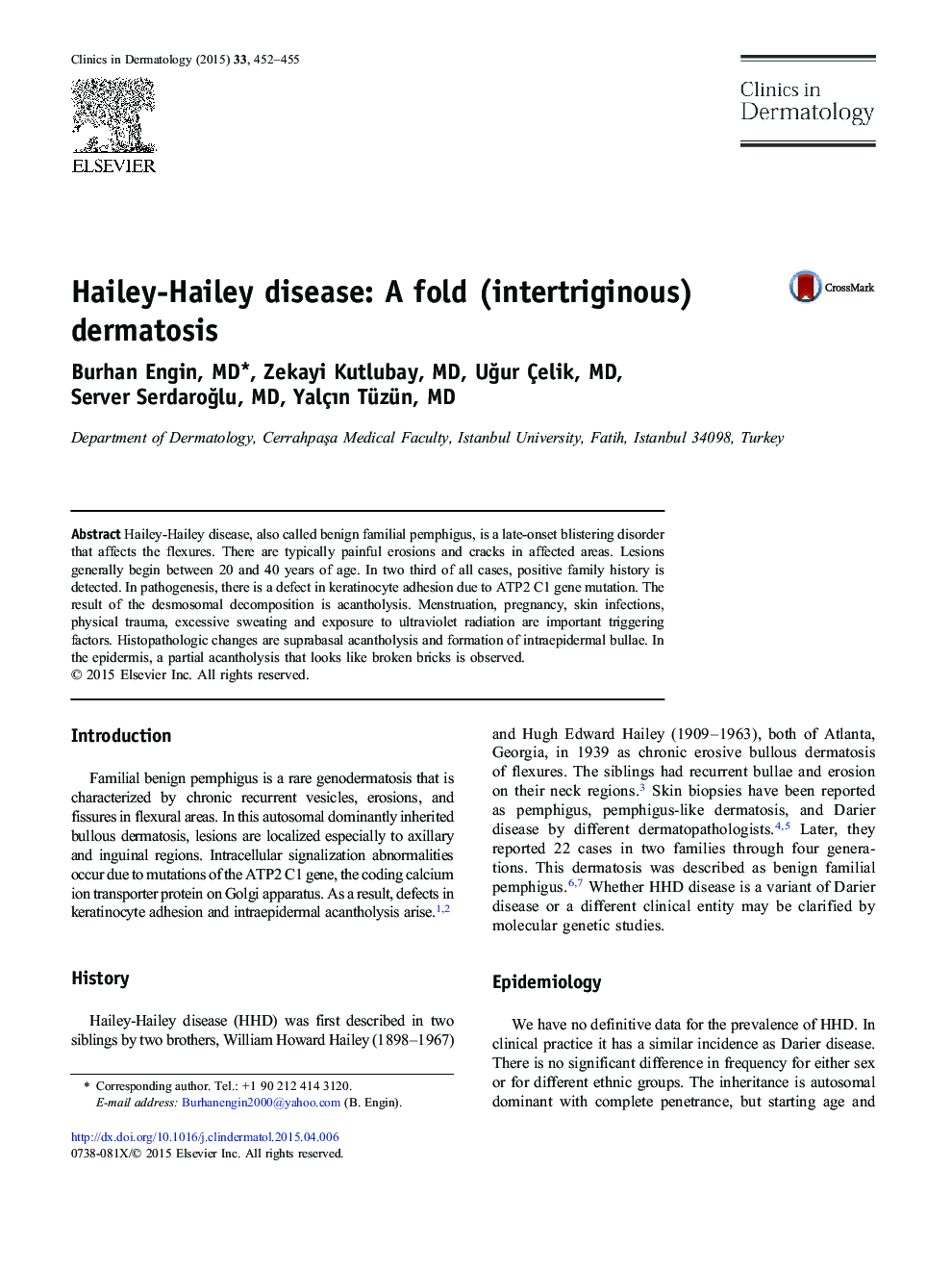 Hailey-Hailey disease: A fold (intertriginous) dermatosis