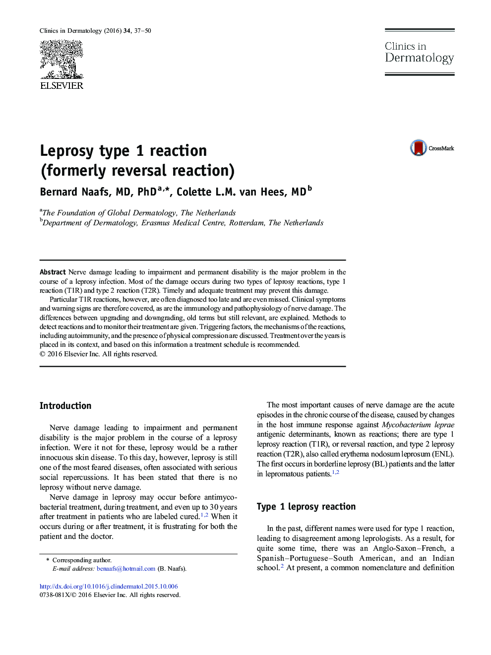 Leprosy type 1 reaction (formerly reversal reaction)