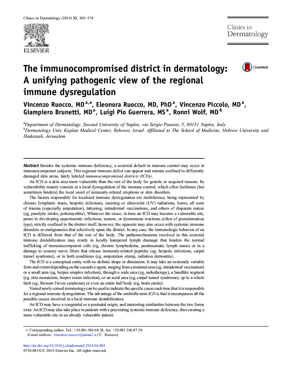 The immunocompromised district in dermatology: A unifying pathogenic view of the regional immune dysregulation