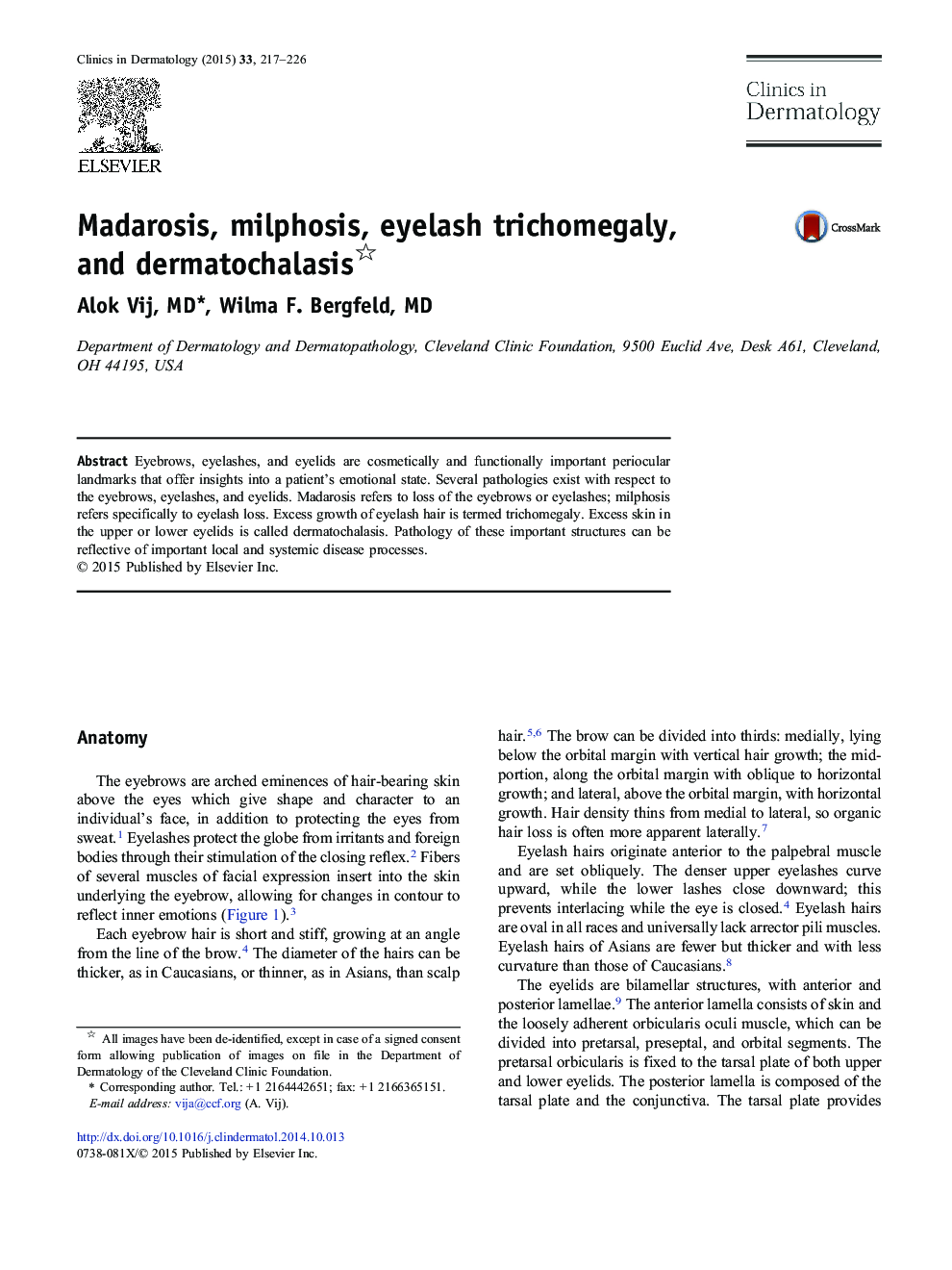 Madarosis, milphosis, eyelash trichomegaly, and dermatochalasis 