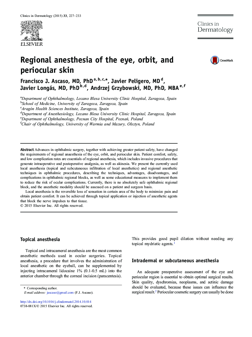 Regional anesthesia of the eye, orbit, and periocular skin