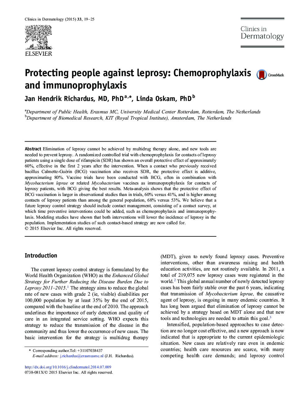 Protecting people against leprosy: Chemoprophylaxis and immunoprophylaxis