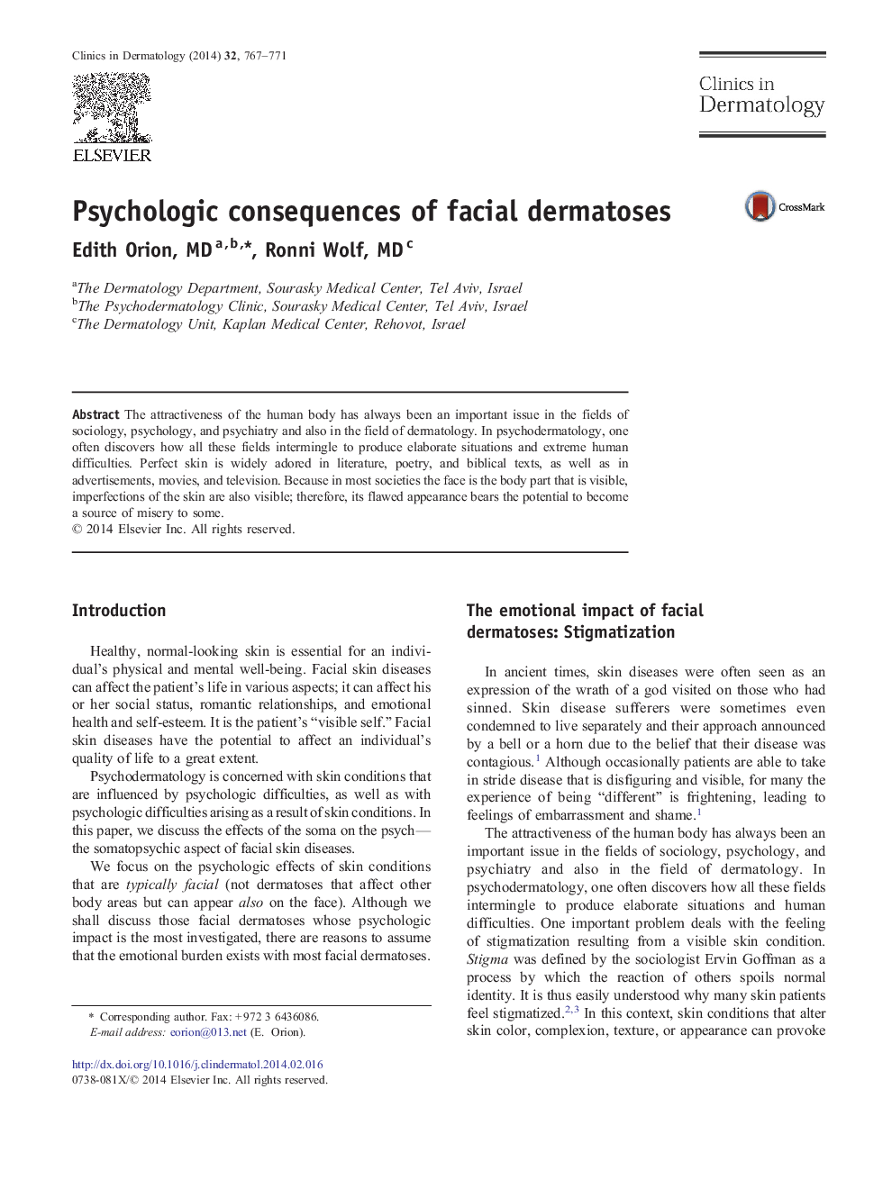 Psychologic consequences of facial dermatoses