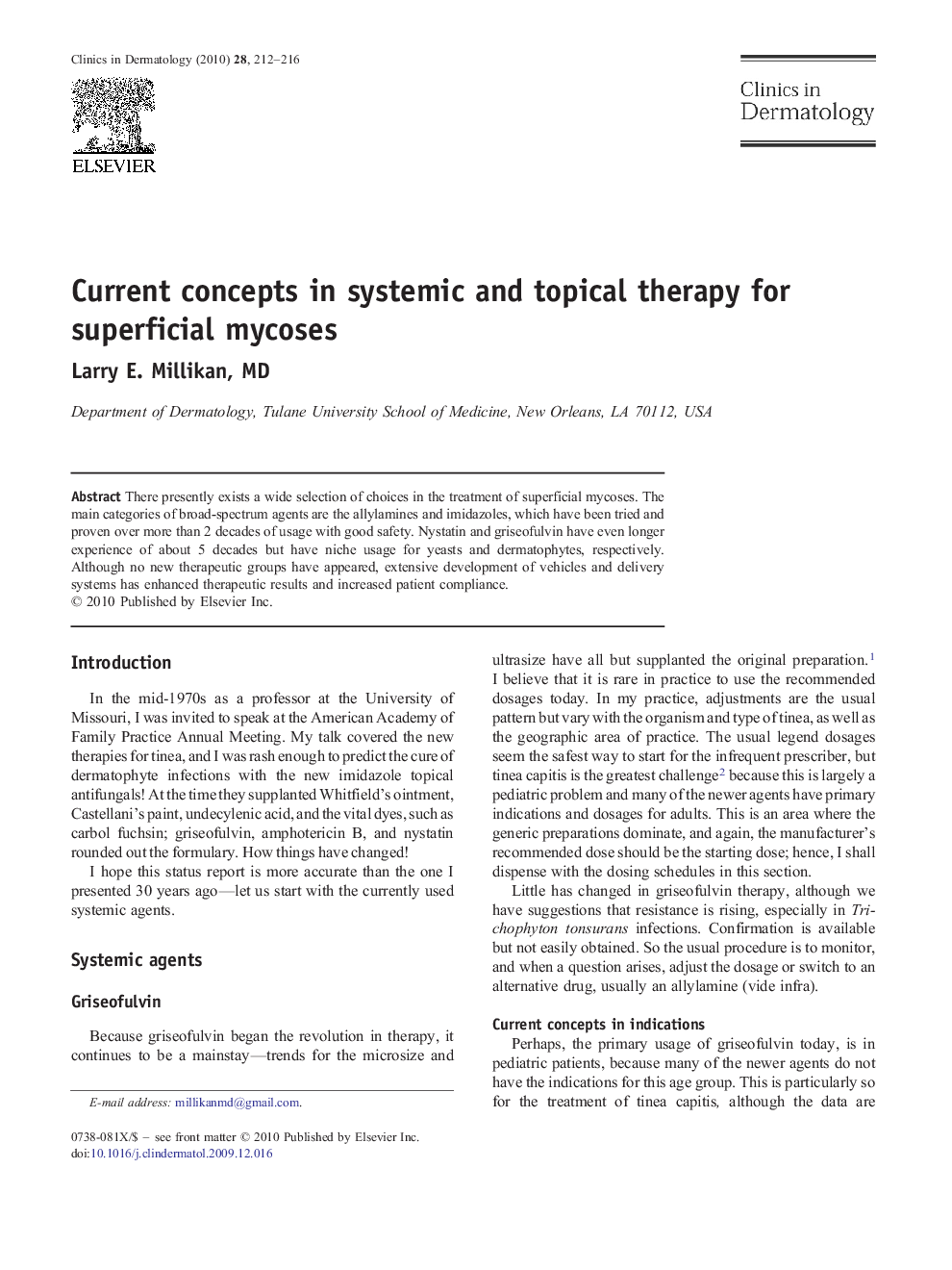 Current concepts in systemic and topical therapy for superficial mycoses