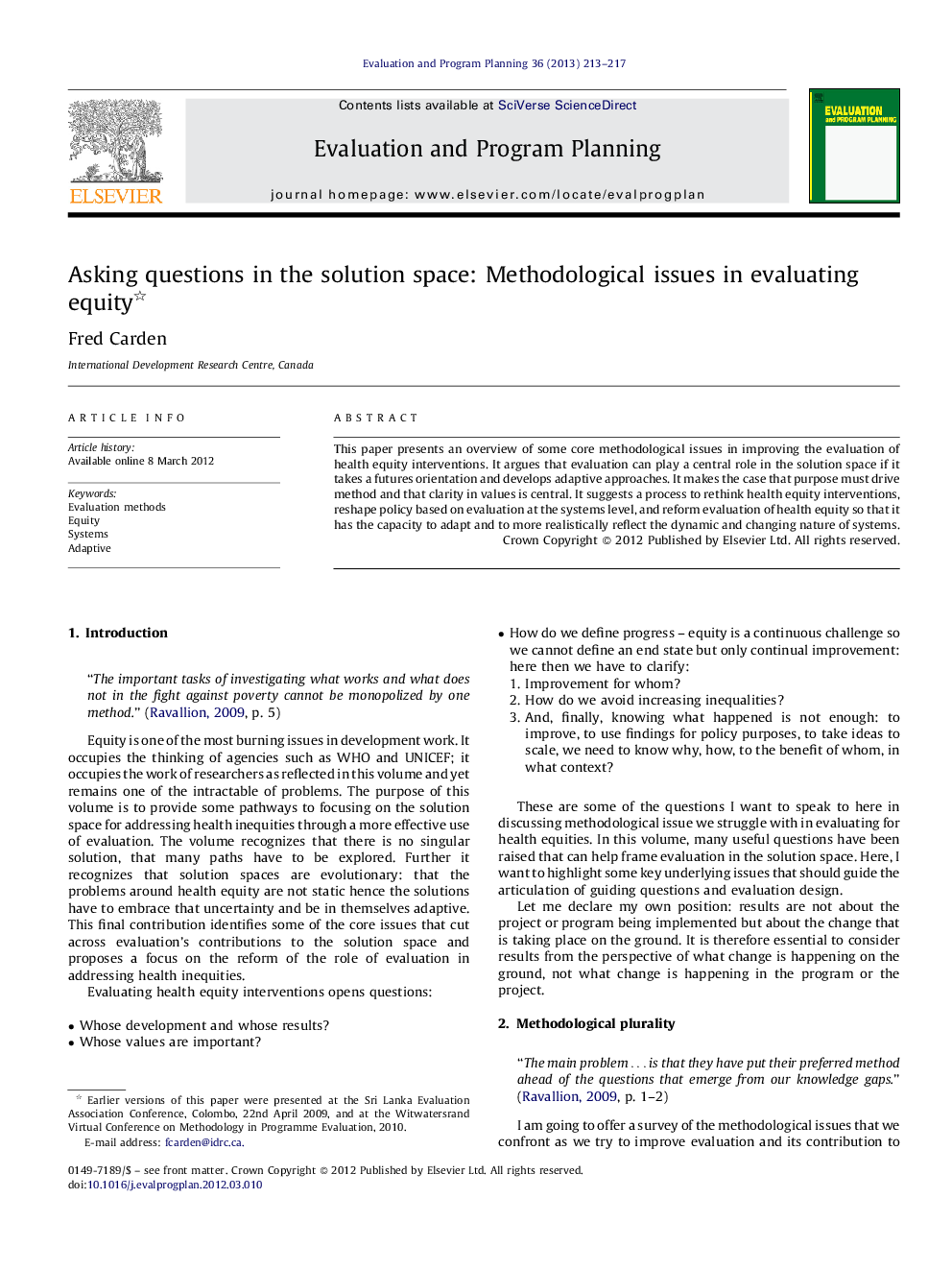 Asking questions in the solution space: Methodological issues in evaluating equity 