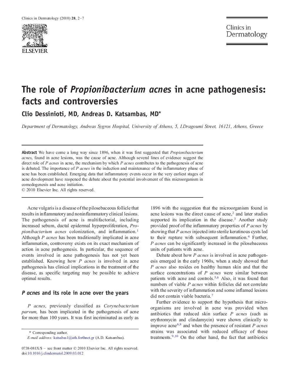 The role of Propionibacterium acnes in acne pathogenesis: facts and controversies