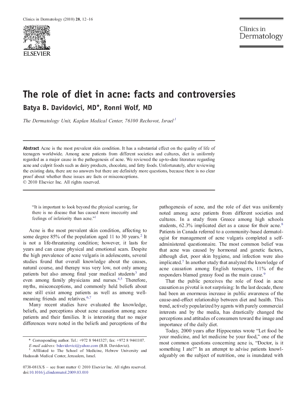 The role of diet in acne: facts and controversies