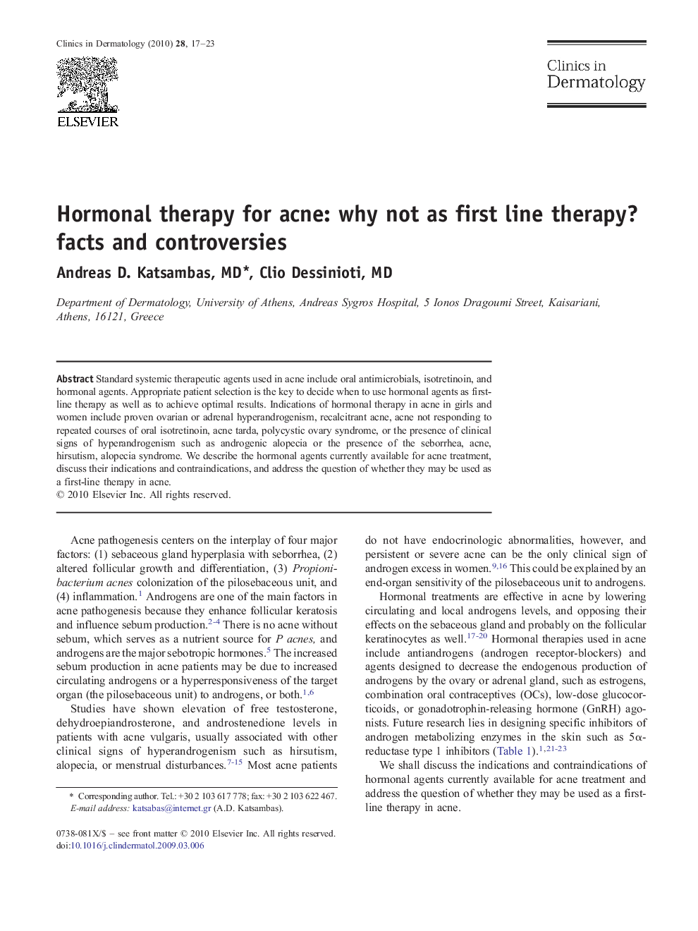 Hormonal therapy for acne: why not as first line therapy? facts and controversies