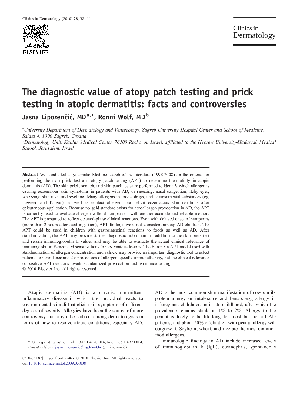 The diagnostic value of atopy patch testing and prick testing in atopic dermatitis: facts and controversies