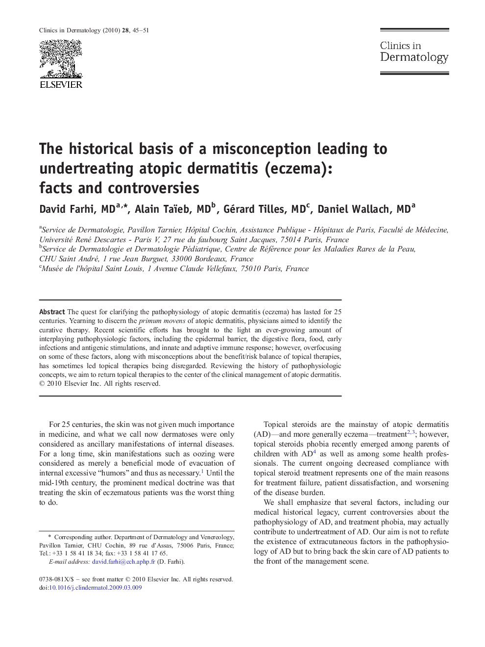 The historical basis of a misconception leading to undertreating atopic dermatitis (eczema):facts and controversies