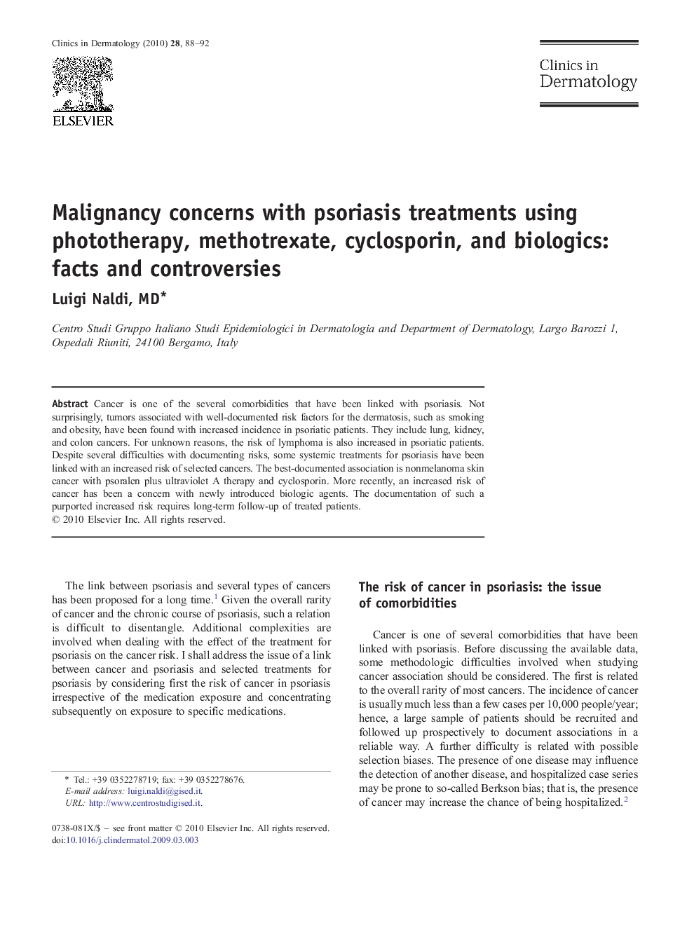 Malignancy concerns with psoriasis treatments using phototherapy, methotrexate, cyclosporin, and biologics: facts and controversies