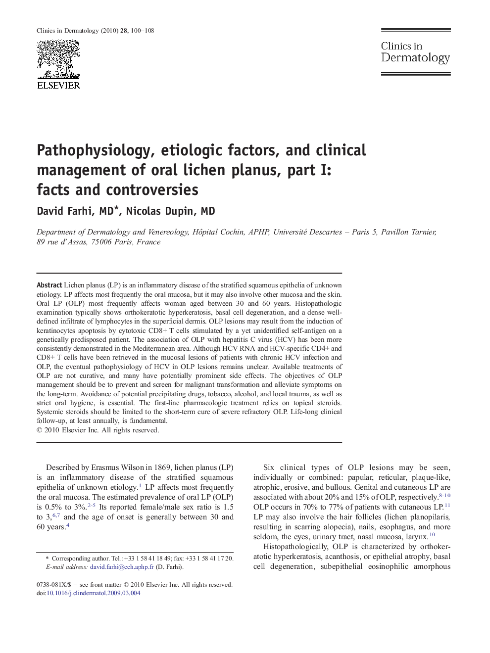 Pathophysiology, etiologic factors, and clinical management of oral lichen planus, part I: facts and controversies