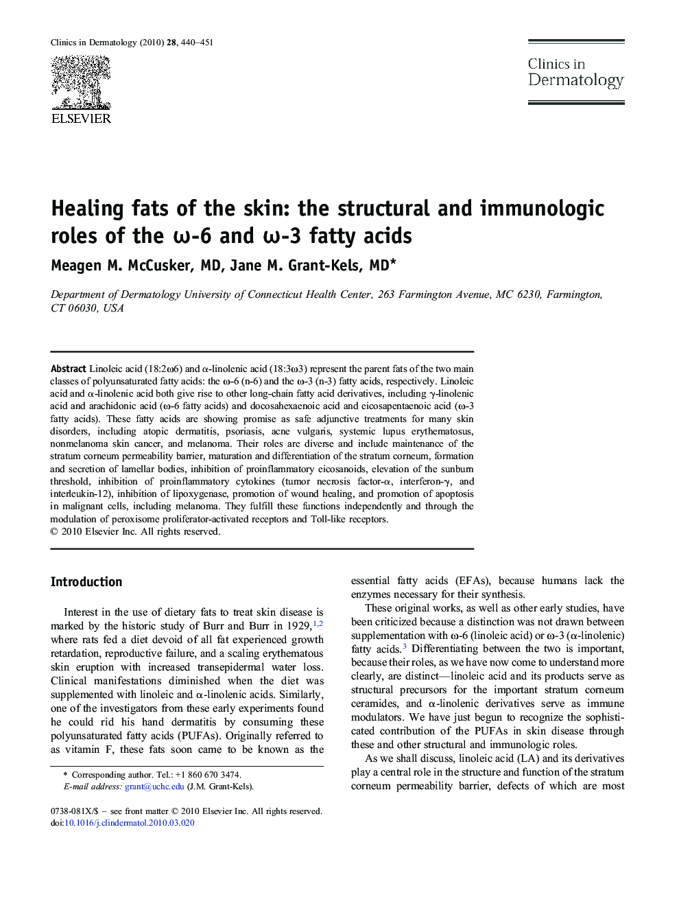 Healing fats of the skin: the structural and immunologic roles of the ω-6 and ω-3 fatty acids