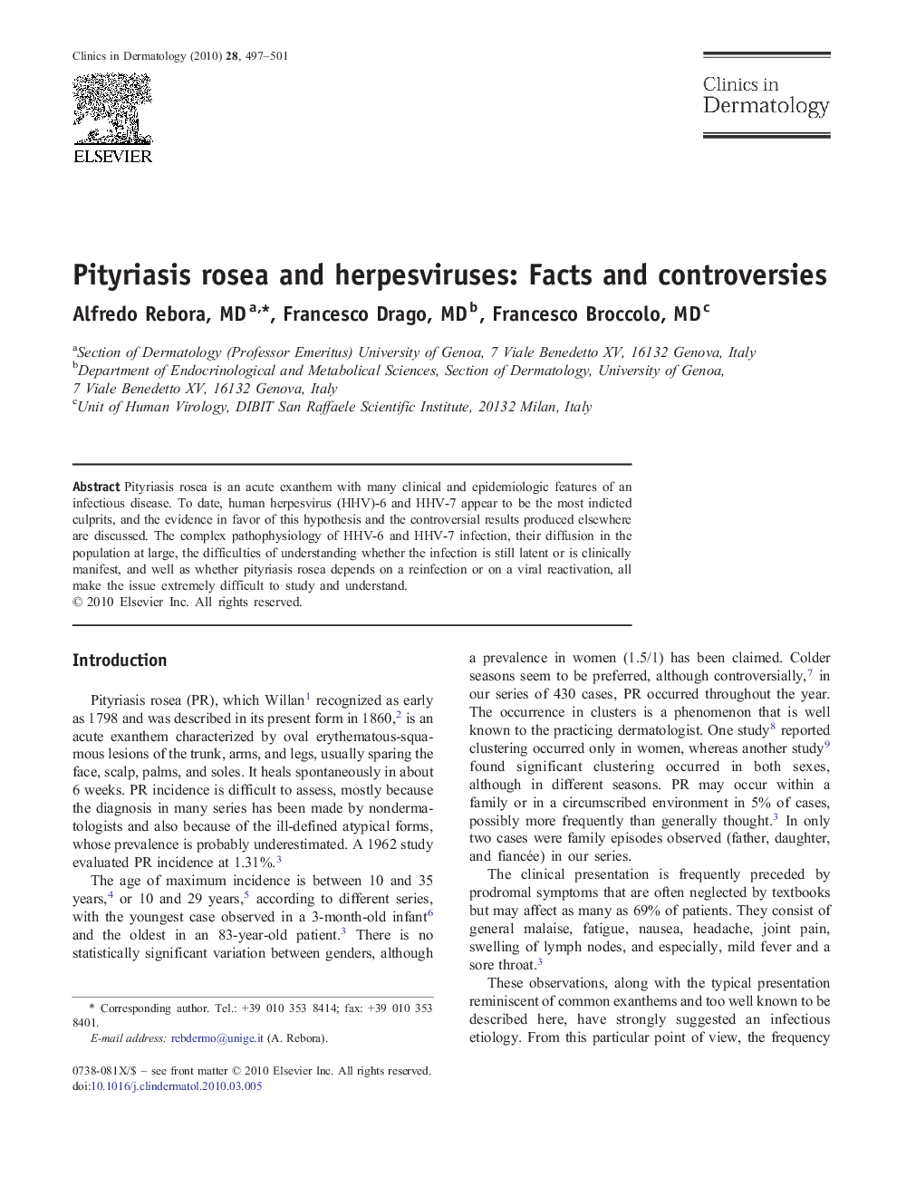 Pityriasis rosea and herpesviruses: Facts and controversies