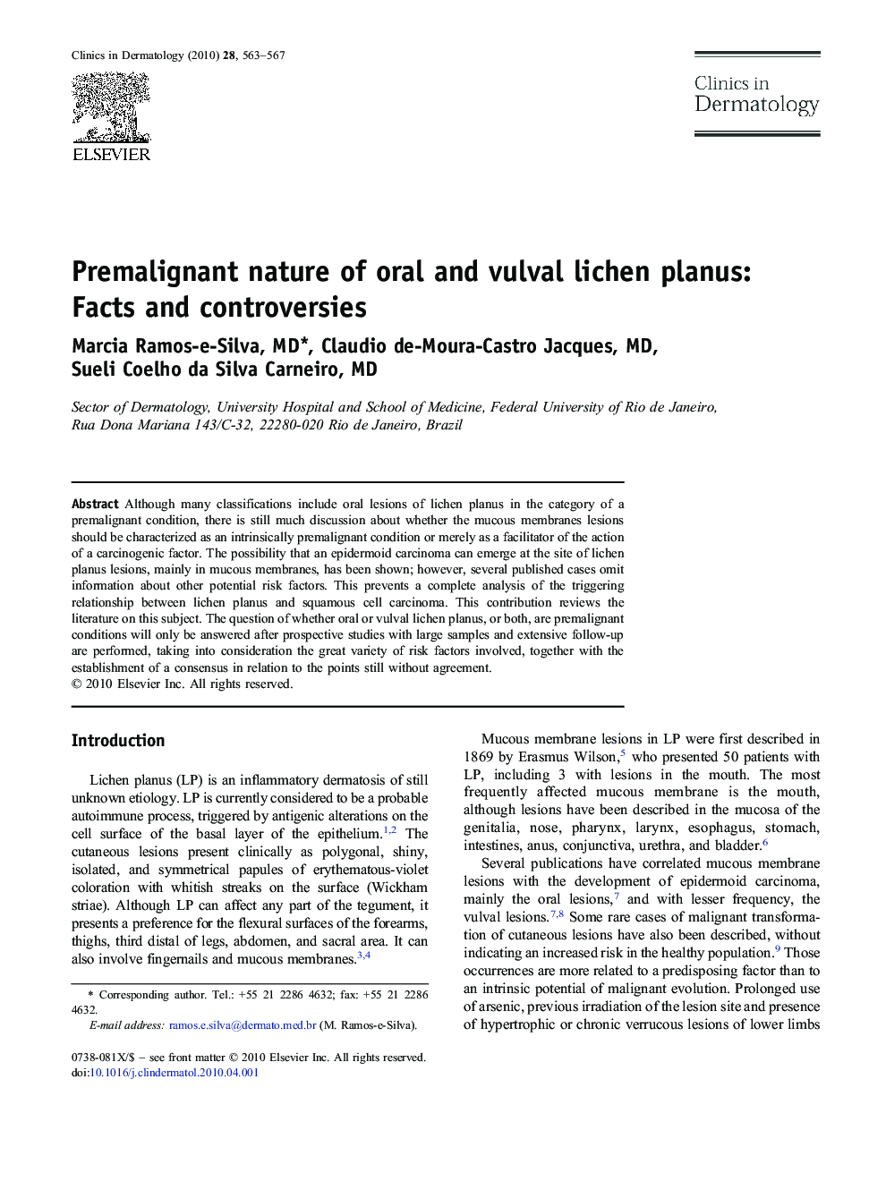 Premalignant nature of oral and vulval lichen planus: Facts and controversies