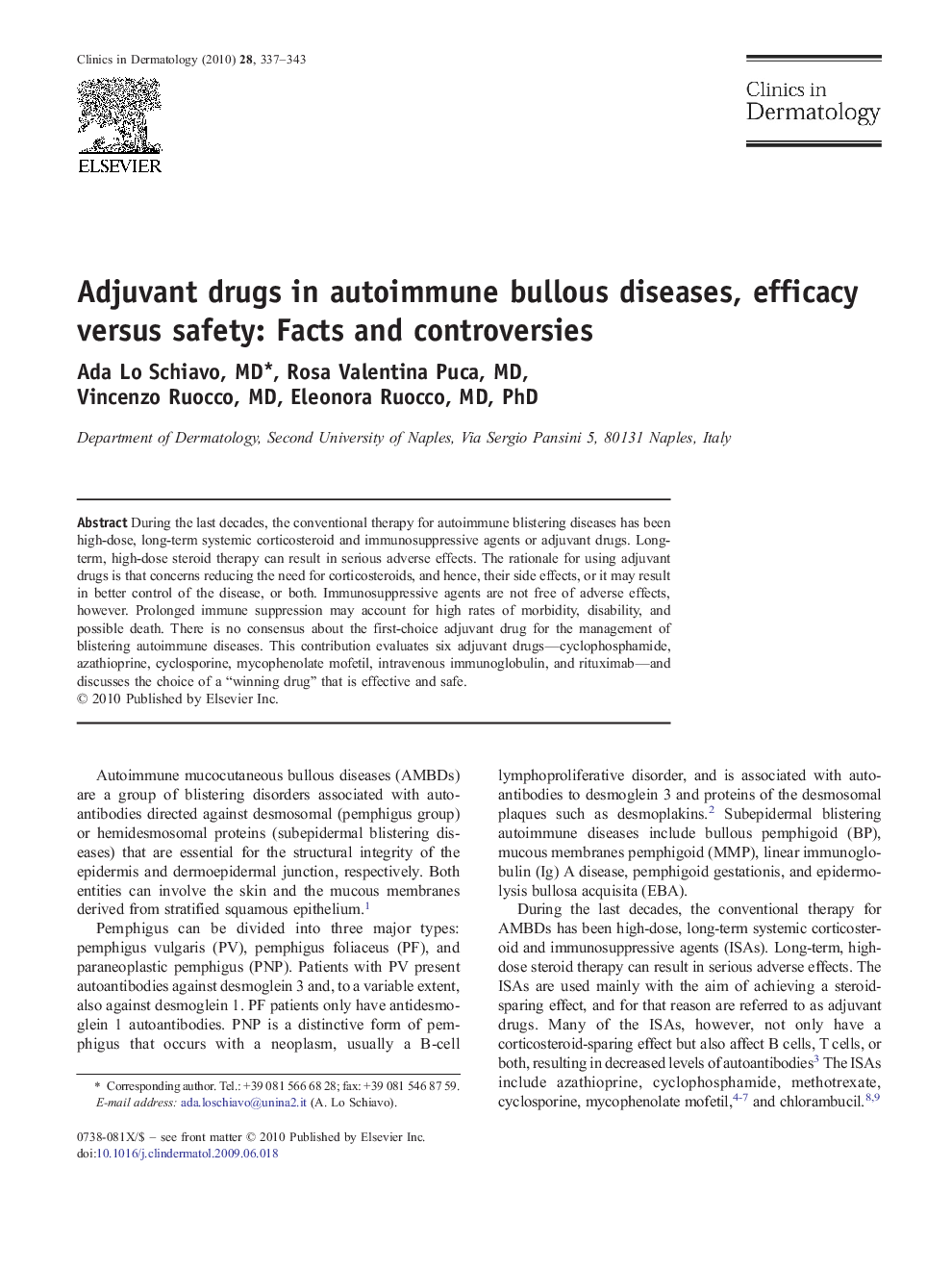 Adjuvant drugs in autoimmune bullous diseases, efficacy versus safety: Facts and controversies