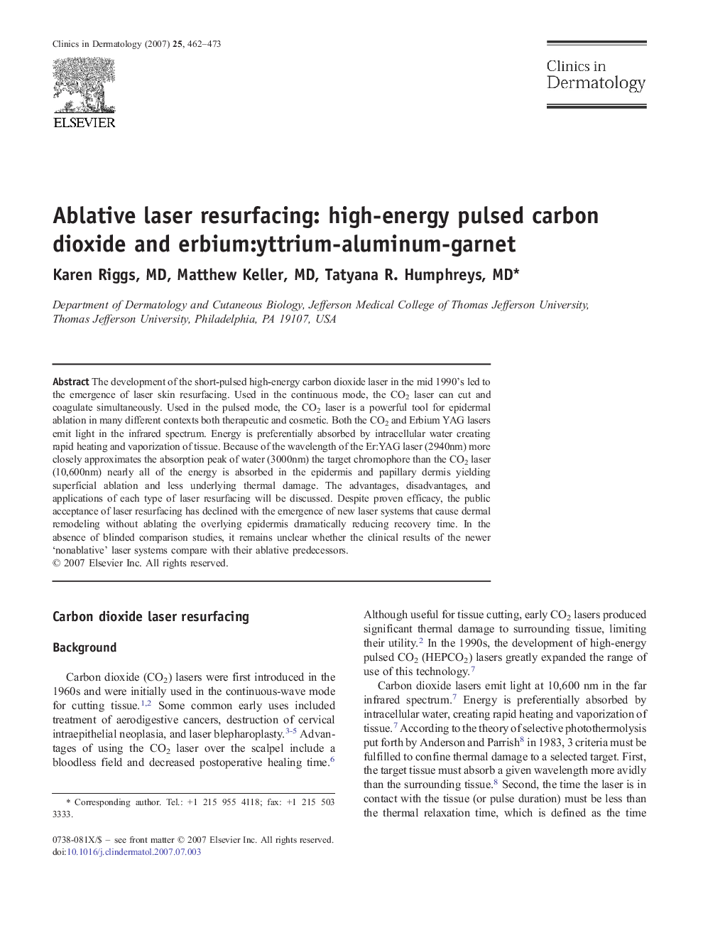 Ablative laser resurfacing: high-energy pulsed carbon dioxide and erbium:yttrium-aluminum-garnet