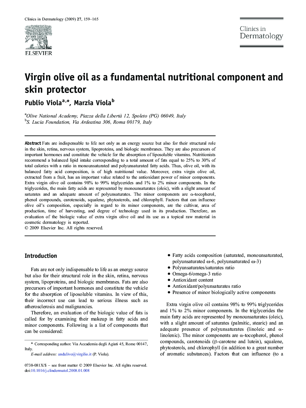 Virgin olive oil as a fundamental nutritional component and skin protector