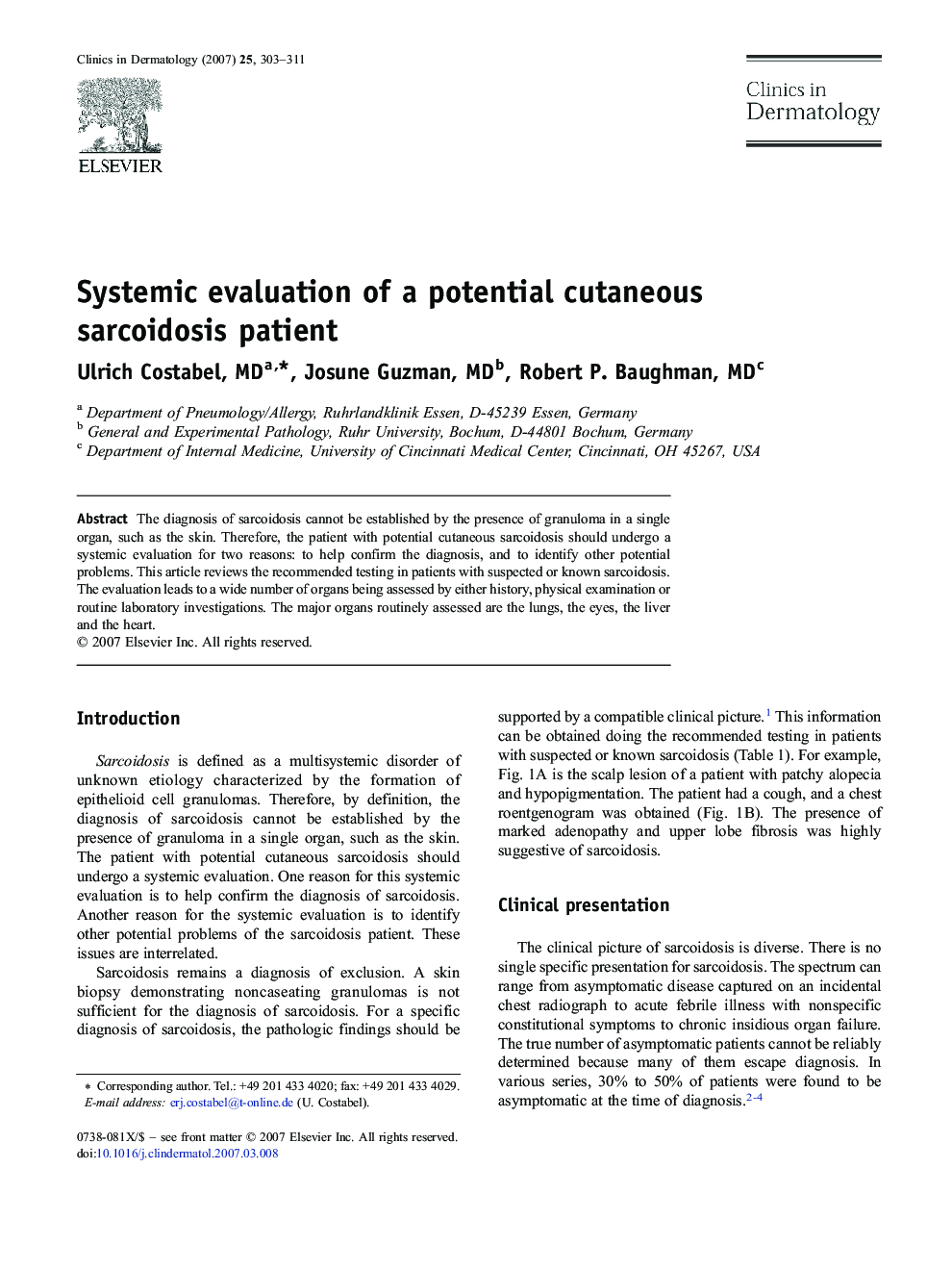 Systemic evaluation of a potential cutaneous sarcoidosis patient